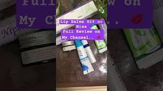 Lip Balm Hit & Miss l Watch Full Review On My channel #youtubeshorts #lipbalm #winterbodycare