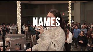 Names + He Shall Reign (Feat. Sarah Mezzour)