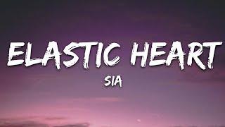 Sia - Elastic Heart (Lyrics)