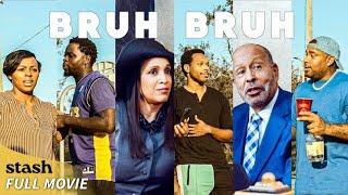 Bruh Bruh | Hood Comedy | Full Movie | Black Cinema