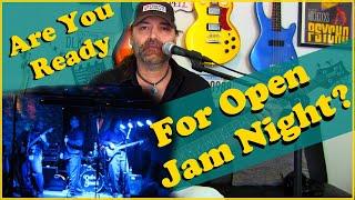 Are You Ready For Open Jam Night?