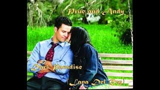 Prue and Andy Dark Paradise (Lana Del Rey) Fan tribute