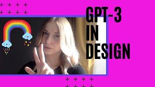 How to Use GPT 3 in Design | OpenAI GPT-3 Demo