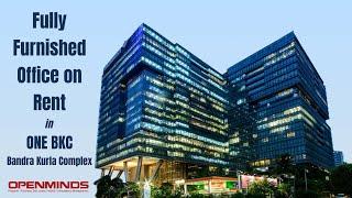 Fully Furnished office For Rent in One BKC; OPENMINDS +91 9820166933 @BKC