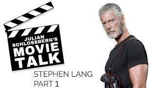 Stephen Lang Unfiltered: Hollywood, Theater, and More – Pt 1 | Julian Schlossberg's Movie Talk