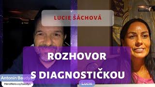 Rozhovor s diagnostičkou (Lucie Šáchová)