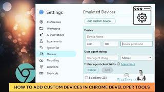 How to Add Custom Devices in Chrome Developer Tools | Step-by-Step Tutorial for Web Developers