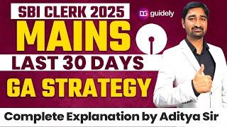 SBI Clerk Mains 30 Days Strategy For General Awareness | Aditya Sir