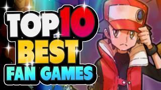 Top 10 BEST Pokemon Fan Games 2024