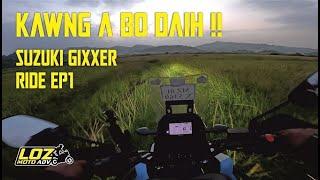 Kawng a bo daih !! SUZUKI Gixxer Ride & Campout at Champhai ep1