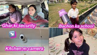 Ghar ki security barha di | bachon ka school | Sitara yaseen vlog