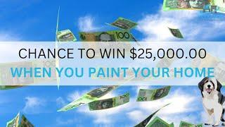 Chance To Win $25,000 When You Paint Your Home or Roof! |  Sunshine Coast |