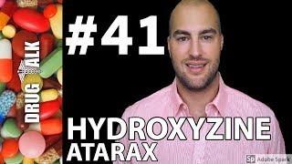 HYDROXYZINE (ATARAX) - PHARMACIST REVIEW - #41