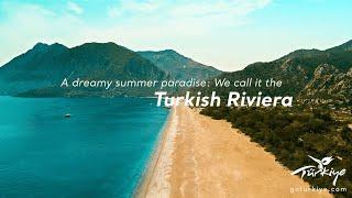 A Dreamy Summer Paradise: We Call It The Turkish Riviera