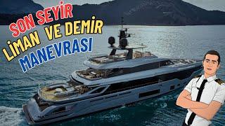 İtalya Seyir - Liman Manevrası ve Demir Manevrası nasıl yapılır ?