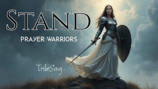 STAND - Prayer Warriors (LYRICS)