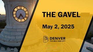 Your Weekly Denver City Council Wrap-Up - May 2nd, 2025