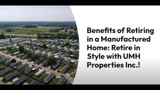 Benefits of Retiring in a Manufactured Home | UMH Properties Inc.