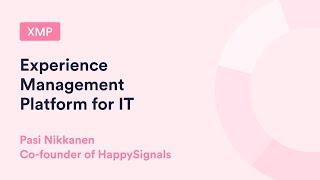 HappySignals Experience Management Platform for IT