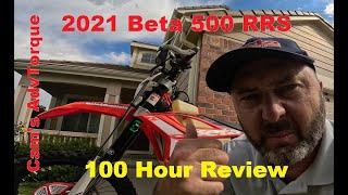 2021 Beta 500 RRS - 100 Hour Review