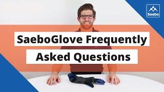 SaeboGlove Frequently Asked Questions