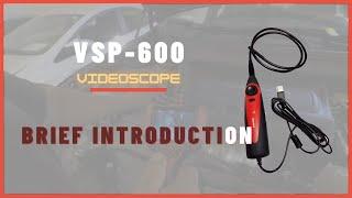 Videoscope | Launch VSP-600 Brief Introduction