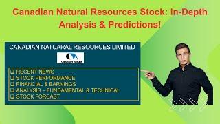 Canadian Natural Resources stock analysis