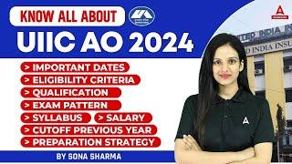 UIIC AO Recruitment 2024 | UIIC AO Salary, Syllabus, Exam Pattern, Qualification, Cut Off, Strategy