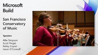 San Francisco Conservatory of Music (Satya Nadella Build 2020)