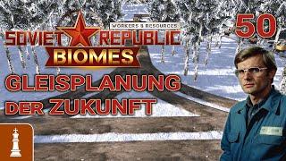 Gleisplanung der Zukunft  Let's Play Workers & Resources Release 1.0 50 | deutsch