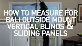 Bali Blinds - How to Measure Outside Mount Vertical Blinds and Sliding Panels