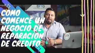 Como comence un negocio de reparacion de credito