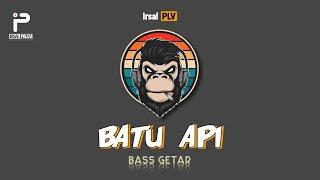 BASS GETAR - BATU API REMIX 2024 (Irsal Palevi)