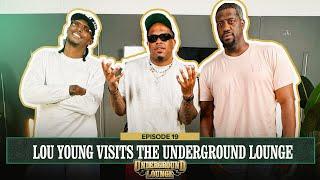 Lou Young Visits The Underground Lounge | EP19