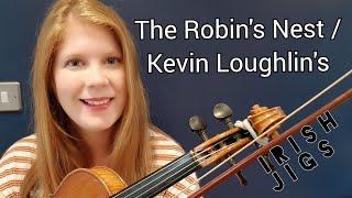 The Robin's Nest / Kevin Loughlin's | IRISH JIGS | Fiddle Tunes |