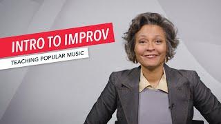 Introduction to Improvisation | Teaching Popular Music in the Classroom