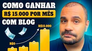 Como ganhar dinheiro com blog 2025: Como Monetizo mais de R$ 15.000 por mês (Só com Adsense)