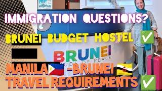 Travel guide to Brunie|Immigration Questions?| Budget Hostel|Solo Traveler