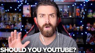 Should YOU YouTube? [ShadyPenguinn]