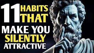 11 Subtle Habits for Silent Attractiveness | Master the Art of Stoic Charisma