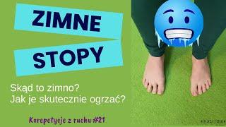 Korepetycje z ruchu #21 Zimne stopy - jak je skutecznie rozgrzać na co dzień