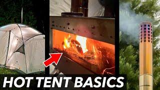 HOT TENT Camping REALITIES & What to Expect