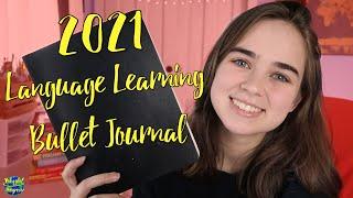 Why I Bullet Journal for Language Learning and 2021 Spreads