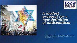 EoZ at ISGAP conference: A modest proposal for a new definition of antisemitism