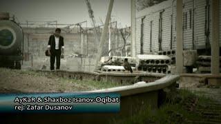 AyKar & Shaxboz Isanov-Oqibat