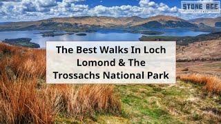 The Best Walks In Loch Lomond & The Trossachs National Park