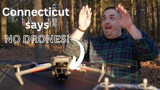 CT Passes Unenforceable Drone Laws!