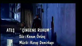 Ateş - Çingene Ruhum