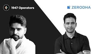 01 :  Nithin Kamath (Zerodha & Rainmatter)  |  1947 Operators