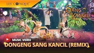 Yubi, Dinda Dania & Nini Razali - Dongeng Sang Kancil (Remix) [Official Video]